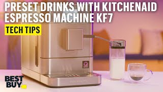 Preset Drinks on the KitchenAid Fully Automatic Espresso Machine KF7 – Tech Tips from Best Buy [upl. by Cleres]