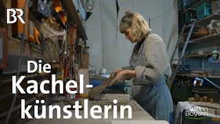 Ofenbau Die Kachelkünstlerin aus Würzburg  Kachelkunst  HafnerHandwerk  Wir in Bayern  BR [upl. by Adekam]