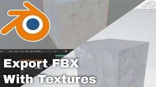 Blender How to Export FBX with Texture  Tutorial [upl. by Greabe]