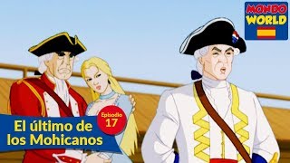 EL ÚLTIMO DE LOS MOHICANOS  Episodio 17  series animadas para niños  todos en español [upl. by Perice]