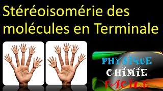 Stéréoisomérie des molécules  Physique chimie facile [upl. by Garcia891]