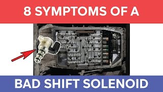 8 Symptoms of a Bad Shift Solenoid [upl. by Steward501]