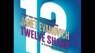 Twelve Sharp by Janet EvanovichAudiobook Excerpt [upl. by Neicul]