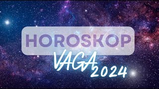 VAGA 2024  GODISNJI HOROSKOP [upl. by Yttam467]