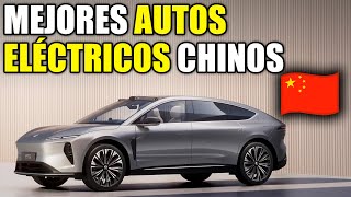 TOP 10 MEJORES AUTOS ELÉCTRICOS CHINOS que DEBES COMPRAR en 2025 [upl. by Leummas]