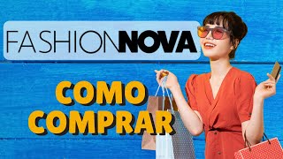 🛒COMO COMPRAR en Fashion NOVA [upl. by Juliane]