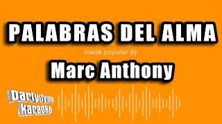 Marc Anthony  Palabras Del Alma Versión Karaoke [upl. by Dymoke772]