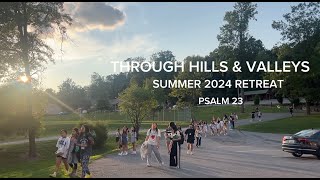 Through Hills amp Valleys Philippi Summer Retreat 2024 [upl. by Aihsemot]