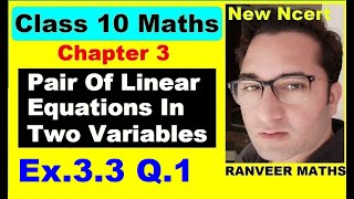 Class 10 Maths  Ex33 Q1  Chapter 3  Pair Of Linear Equations In Two Variables  NEW NCERT [upl. by Erised]