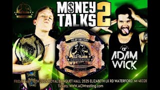 All Class Independent Wrestling quotMONEY TALKS 2quot [upl. by Anitsahs]