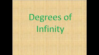 Infinity and Beyond PartIV  Degrees of infinity [upl. by Oby]