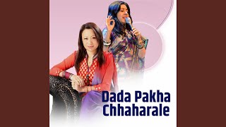 Dada Pakha Chhaharale [upl. by Quenna]