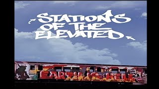 Stations of the Elevated 1981 [upl. by Thynne]