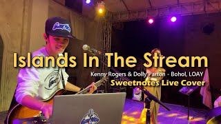 Islands In The Stream  Kenny Rogers  Sweenotes Live  LOAY Bohol [upl. by Singleton]