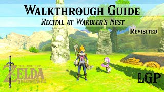 Breath of the Wild  Recital At Warblers Nest  Quest Guide REVISITED [upl. by Sabra]