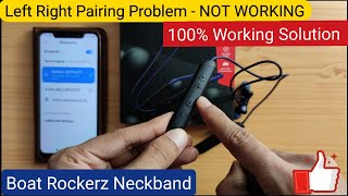 Boat Rockerz Neckband Left Right Pairing Problem Solution  How To Reset Neckband🔥 [upl. by Nnylyt]