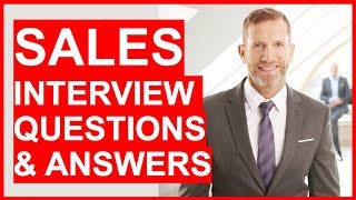 SALES INTERVIEW Questions And Answers How To PASS Your Sales interview [upl. by Des]