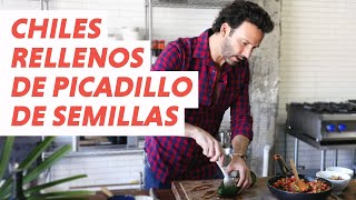 Chiles Rellenos de Picadillo de Semillas  📺Chef O TV [upl. by Adrea490]