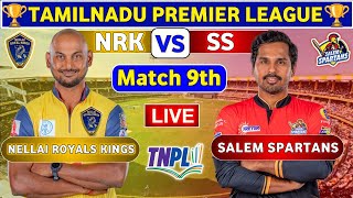 Nellai Royal Kings vs Salem Spartans 9th Match  NRK vs SS 9th t20 Live Score amp Commentary TNPL [upl. by Enomyar15]