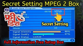 Secret Setting in MPEG 2 Setup Box  no signal problem in dd free dish [upl. by Giesser]