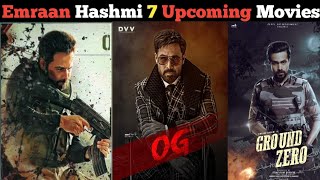 Emraan Hashmi 07 Upcoming films List 20242025  Emraan Hashmi Upcoming Movies 202420252026 [upl. by Neelasor]