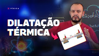 AULA FÍSICA  DILATAÇÃO TÉRMICA Definição e Tipos de dilatação  STOODI [upl. by Buderus179]