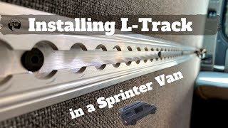 Using PlusNuts Ltrack Install  DIY Sprinter Camper Van [upl. by Yendyc]