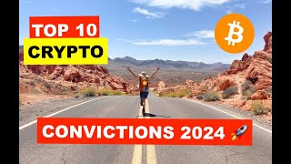 Convictions 2024 Bitcoin et Crypto TOP 10 crypto complet équilibré et ambitueux [upl. by Netsirhk267]