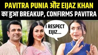 Eijaz Khan and Pavitra Punia Confirms Breakup  Bigg Boss 14  Eijaz Khan Pavitra Punia Breakup [upl. by Rumilly]