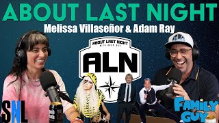 Melissa Villaseñor on Saturday Night Live amp Favorite Impressions  About Last Night with Adam Ray [upl. by Stallworth]