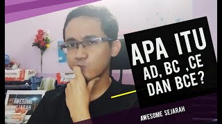 Apa itu AD BC CE dan BCE dalam sejarah [upl. by Shute]