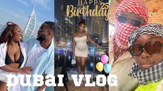 DUBAI 25TH BIRTHDAY VLOG  BAECATION 2022 [upl. by Creighton]