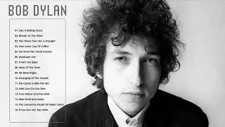 Bob Dylan Greatest Hits  Best Songs of Bob Dylan HQ [upl. by Akli931]