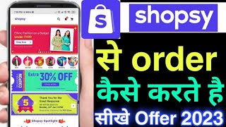 shopsy se kaise order kare 2023  how to order from shopsy app 2023 [upl. by Tamaru]