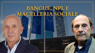 NINO GALLONI BANCHE NPL E MACELLERIA SOCIALE [upl. by Notirb980]