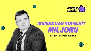 Ikviens var nopelnīt miljonu  Kaspars Peisenieks [upl. by Nicko]