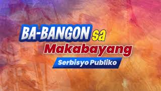 Babangon Sa Makabayang Serbisyo Publiko  Nobiyembre 16 2024 [upl. by Criswell148]