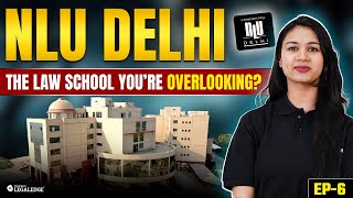 NLU Delhi Complete Guide for AILET 2025 Aspirants  Admission Courses Campus Life [upl. by Aihtenak]