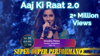 Shraddha Mishra Aaj Ki Raat Maza Husn Ka on Sa Re Ga Ma Pa 2024 Aaj Ki Raat cover [upl. by Licko]