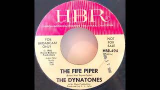 The Dynatones  The Fife Piper  US HBR Records Demo Released 170866 [upl. by Brotherson]