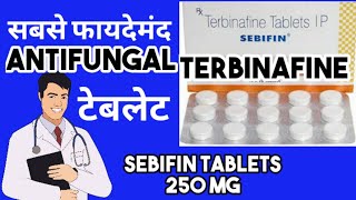 SEBIFIN 250 mg tabTerbinafine tablets ip 250 mgTerbinafine 250 mg tablet uses in hindiTerbinafine [upl. by Onid731]