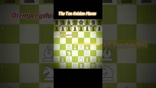 The Ten Golden Moves chess shorts [upl. by Acisey216]