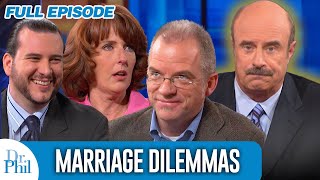 Marriage Dilemmas  FULL EPISODE  Dr Phil [upl. by Adlesirhc]