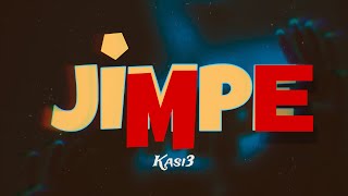 Kasi3  Jimpe OFFICIAL AUDIO [upl. by Asetal]