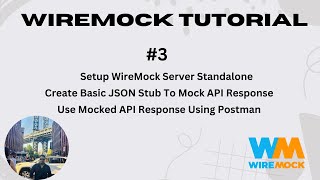 3 Setup WireMock Standalone Server Locally  Create Basic JSON Stub  Postman With Mock Response [upl. by Erreit597]