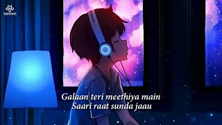 Gallan Teri Mithiyan Main Saari Raat Sunta Jau Full Song With Lyrics Arijit Singh  Dil Na Jaaneya [upl. by Bary117]