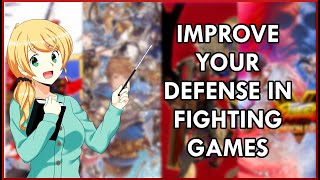 How to Improve your Defense in Fighting Games [upl. by Airbmat]