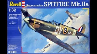 Revell 132 Supermarine Spitfire MkII  Part 1 [upl. by Novelia992]