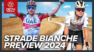 The Big GCN Preview A Super Sized Strade Bianche for 2024 [upl. by Nirrak]