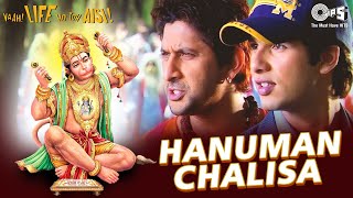 Hanuman Chalisa  Vaah Life Ho Toh Aisi  Shahid Kapoor  Shankar Mahadevan Ajay  Hanuman Jayanti [upl. by Anial]